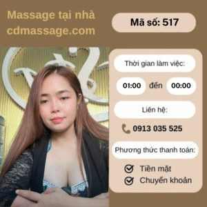 MÃ SỐ KTV 517 : MASSAGE TẠI NHÀ TP.HCM 1h-00h