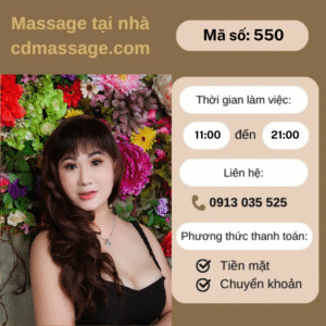 MÃ SỐ KTV 550 : MASSAGE TẠI NHÀ TP.HCM 11H-21H