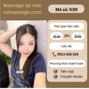 MÃ SỐ KTV 539: MASSAGE TẠI NHÀ TP.HCM 10h-21h